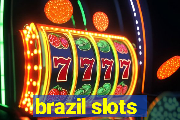 brazil slots